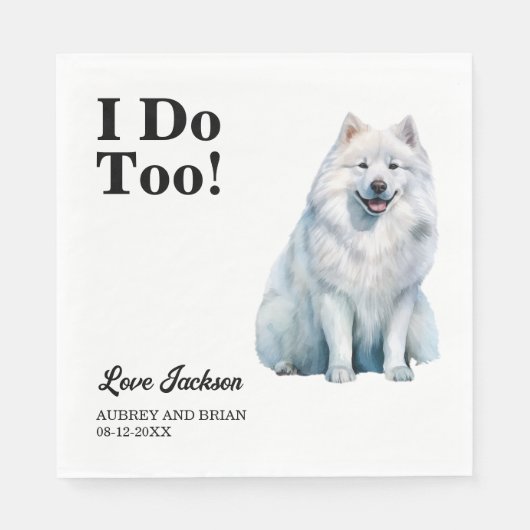 Ik ook! Samoyed Hond bruiloft huisdier Servet (Voorkant)