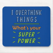 Ik overdenk dingen muismat (Voorkant)