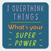 Ik overdenk dingen vierkante sticker (Voorkant)