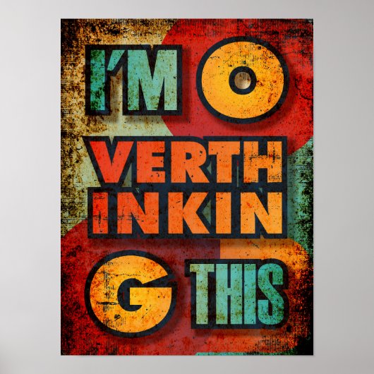 Ik overdenk dit grappige citaat sarcasme poster (Voorkant)