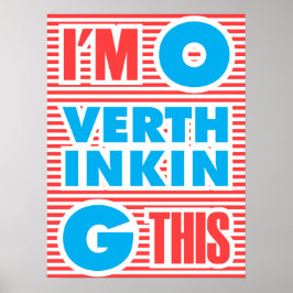 Ik overdenk dit. poster