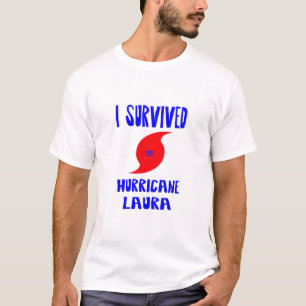 Ik overleden orkaan Laura T-shirt