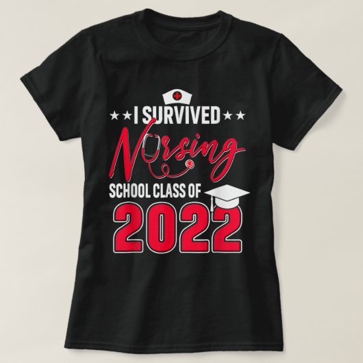 Ik overleden verpleegschool Afstuderen 2022 T-shirt (Design voorkant)