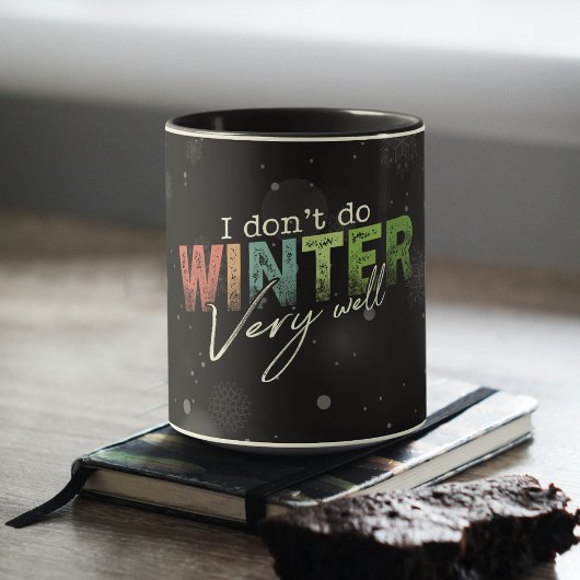 Ik overleef de winter niet zo goed Grappige winter Mok