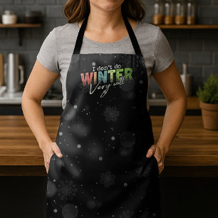 Ik overleef de winter niet zo goed Grappige winter Schort