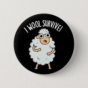 Ik overleef wol Funny schaap woordgrap Donkere ach Ronde Button 5,7 Cm