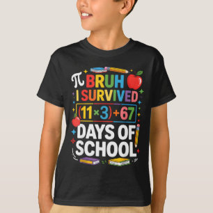 Ik overleefde 100 dagen school bruh wiskunde verge t-shirt