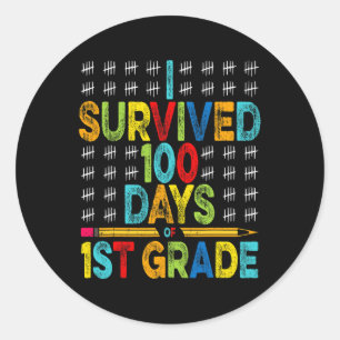 Ik overleefde 100 dagen van 1e klas 100e dag van d ronde sticker