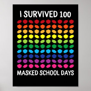 Ik overleefde 100 gemaskerde schooldagen 100ste da poster