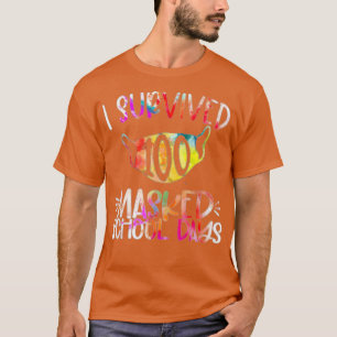 Ik overleefde 100 gemaskerde schooldagen 22 t-shirt