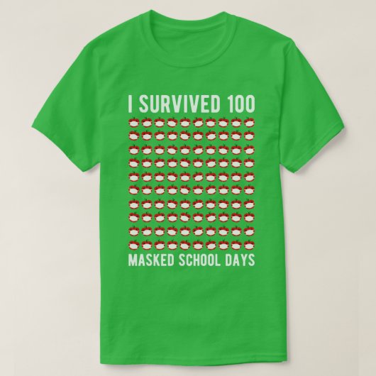 Ik overleefde 100 gemaskerde schooldagen V T-shirt (Design voorkant)