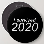 "Ik overleefde 2020" (DUISTER) Ronde Button 6,0 Cm (Voorkant /achterkant)