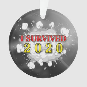 Ik overleefde 2020 explosie ornament
