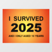 Ik overleefde 2025 raamsticker (Vel)