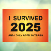 Ik overleefde 2025 raamsticker (Vel 3)