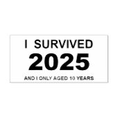 Ik overleefde 2025 rubberstempel (Afrduk)