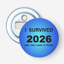 Ik overleefde 2026 button flesopener