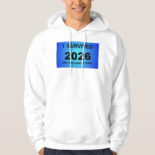 Ik overleefde 2026 hoodie (Voorkant)