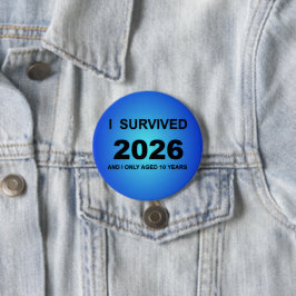 Ik overleefde 2026 ronde button 7,6 cm
