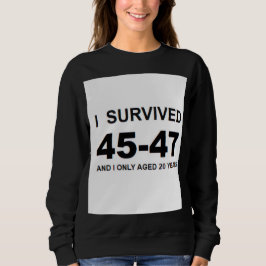 Ik overleefde 45-47 trui