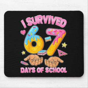 Ik overleefde 67 dagen met school leraren studente muismat