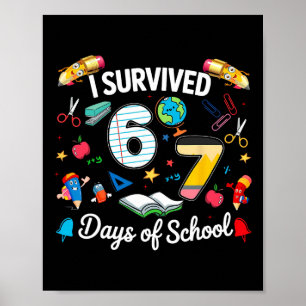 Ik overleefde 67 dagen op school leraren studenten poster