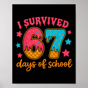 Ik overleefde 67 dagen op school leraren studenten poster