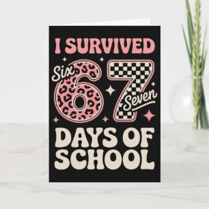 Ik overleefde 67 dagen op school Zes Zeven Student Kaart