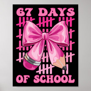 Ik overleefde 67 dagen school Cool leraar ontwerp Poster