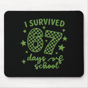 Ik overleefde 67 dagen school leraren student, leu muismat