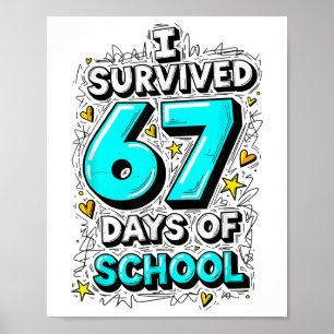 Ik overleefde 67 dagen school leraren studenten pl poster