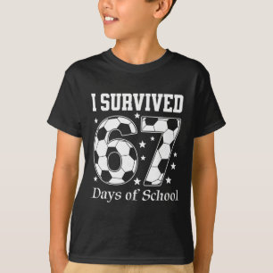 Ik overleefde 67 dagen school leraren studenten so t-shirt
