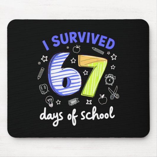 Ik overleefde 67 dagen school Meme leraar Student Muismat (Voorkant)