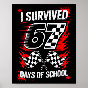 Ik overleefde 67 dagen school Six Seven Meme Racen Poster