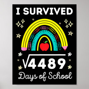 Ik overleefde 67 dagen school student vierkant roe poster