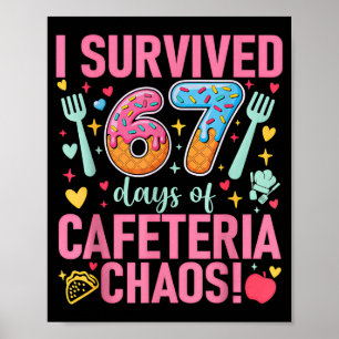 Ik overleefde 67 dagen van cafetariarommel Kantine Poster