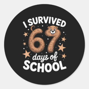 Ik overleefde 67 dagen van de school Groundhog Day Ronde Sticker