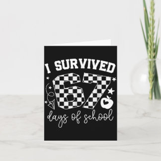 Ik overleefde 67 dagen van school leraren studente kaart