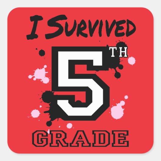 Ik overleefde de 5e klas vierkante sticker (Voorkant)