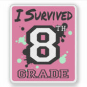 Ik overleefde de 8e klas sticker (Voorkant)