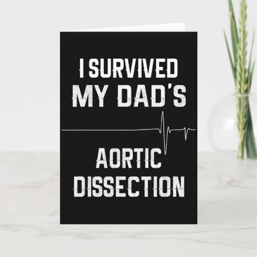 Ik overleefde de aortadissectie van mijn vader kaart (Voorkant)