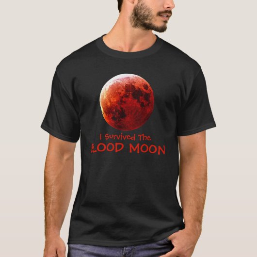 Ik overleefde de bloedmaan t-shirt (Voorkant)