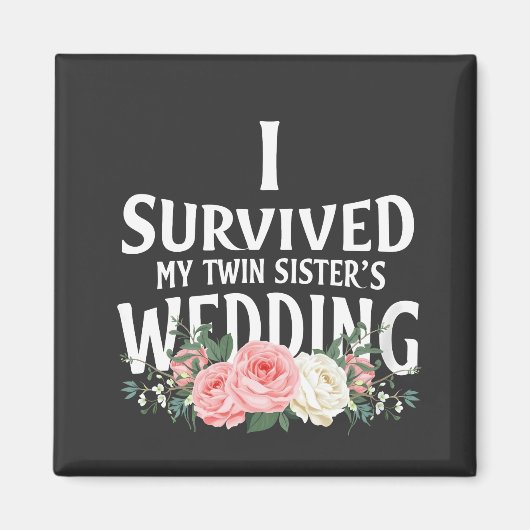 Ik overleefde de bruidsparen van mijn tweelingzus magneet (Voorkant)