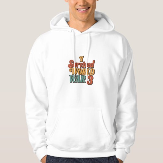 Ik overleefde de derde wereldoorlog Funny Retro Hoodie (Voorkant)