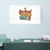 Ik overleefde de derde wereldoorlog Funny Retro  Spandoek (Beurs)