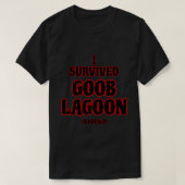 Ik overleefde de Goob Lagoon T-shirt (Design voorkant)