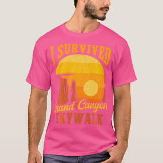 Ik overleefde de Grand Canyon Skywalk wandelcampin T-shirt