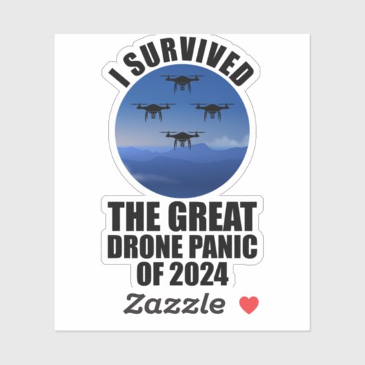 Ik overleefde de grote drone-paniek van 2024 sticker (Vel)