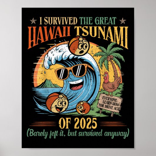 Ik overleefde de grote Hawaii-tsunami van 2025 gra Poster (Voorkant)