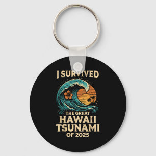Ik overleefde de grote Hawaii-tsunami van 2025 gra Sleutelhanger
